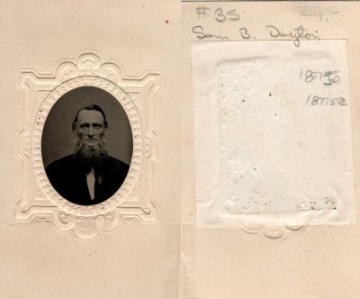 Sam B. Dayton

This was Donated by Cheryl Webber/The Terry Girls Genealogy.

This Tintype Photograph States: "Sam B. Dayton"
