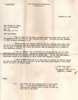 Click to view full size image
==============
Dorothy Catherine Sharp
This was Donated by Barbara Jean Hunsicker.
This is a Letter addressed to Dorothy K. Sharp advising her that she was accepted in the medical Center at Palmerton Hospital in Palmerton, Pennsylvania. The Letter is Dated 28 October 1947.
Dorothy Catherine Sharp
This was Donated by Barbara Jean Hunsicker.
This is a Letter addressed to Dorothy K. Sharp advising her that she was accepted in the medical Center at Palmerton Hospital in Palmerton, Pennsylvania. The Letter is Dated 28 October 1947.