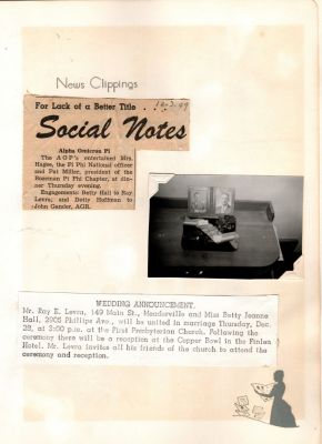 Raymond Eugene Levra & Bette Jeanne Hall Levra

THIS HAS BEEN RETURNED TO FAMILY

Raymond Eugene Levra & Bette Jeanne Hall, Engagement & Wedding Book.

Some of the News Clippings.
