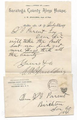 Charles Warren Spaulding

THIS HAS BEEN RETURNED TO FAMILY

This letter was Written by C. W. Spaulding, Supt. of Poor of the Saratoga County Alms House. Dated 22 July 1897 from Ballston Spa, New York
