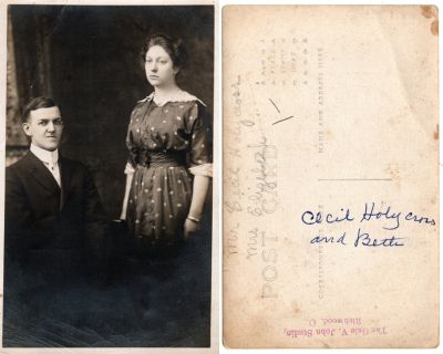 Cecil E. & Elizabeth Holycross

This was Donated by by Cheryl Webber/The Terry Girls Genealogy.

This Real Photo Postcard (RPPC) States: "Mr. Cecil & Mrs. Elizabeth Holycross"

(Cecil Holycross & Beth)

The Photographers name is "The Gale V. John Studio", Birchwood, Ohio
