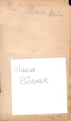 Maria Bödner Prayer Book

This was Donated by Anonymous Donor

This is a German Prayer Book that belonged to Maria Bödner

The Prayer book has a copyright date of 1877 & the book is in German
