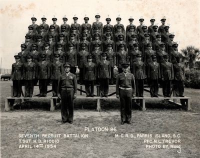 Platoon 86, Seventh Recruit Battalion, M. C. R. D., Parris Island, South Carolina

THIS HAS BEEN DONATED TO THE USMC HISTORICAL DISIVISION FOR THEIR ARCHIVES

This was Donated by Karen Steinhaus.

This Photo is of the Platoon 86, Seventh Recruit Battalion, M. C. R. D., Parris Island, South Carolina.

Photo taken 14 April 1954

To view the names see Family Treasures Found Facebook Group
