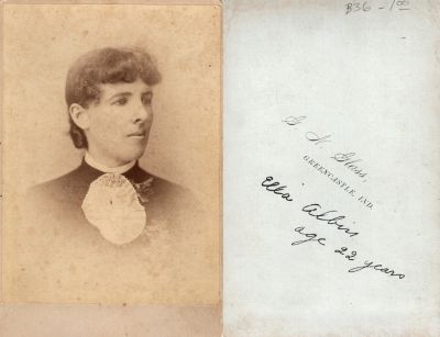 Luella Bell "Ella" Albin

This Cabinet Card Photo States: "Ella Albin, age 22 years"

The Photographers name is "Glass" in Greencastle, Indiana.

