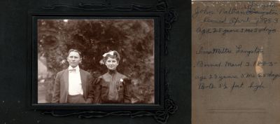 Click to view full size image
==============
John Nathan Langston & Mattie Ima Adams Langston
This was Donated by by Cheryl Webber/The Terry Girls Genealogy.
This photo mounted on board states: "John Nathan Langston, born 7 April 1883, age 25 years, 5 months, 5 days
Ima Mattie Langston, born 3 March 1886, age 23 years, 5 months, 25 days. Both 5 1/2 feet high"
 John Nathan Langston & Mattie Ima Adams Langston
This was Donated by by Cheryl Webber/The Terry Girls Genealogy.
This photo mounted on board states: "John Nathan Langston, born 7 April 1883, age 25 years, 5 months, 5 days
Ima Mattie Langston, born 3 March 1886, age 23 years, 5 months, 25 days. Both 5 1/2 feet high"
