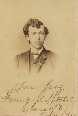 Rev. Francis "Frank" Gridley Mitchell

THIS HAS BEEN RETURNED TO FAMILY

REV. FRANCIS "FRANK" GRIDLEY MITCHELL (1845-1931), OWU Class of 1867. Native of Cincinnati, Ohio. 1864, Sergeant of 134th Ohio Volunteer Infantry. 1884-1890, Chaplain Ohio National Guard. Minister in Cincinnati Conference M. E. Church. 1894, Grand Chaplain Grand Lodge of Masons.
