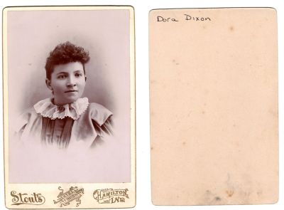 Dora Arvila Harwood Dixon

THIS HAS BEEN RETURNED TO FAMILY

This was Donated by Denise Ayers.

This Cabinet Card Photo states "Dora Dixon"

The Photographers name is "Stouts", Hamilton, Indiana
