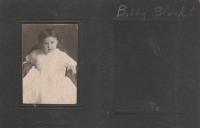 Robert Henry Block

THIS HAS BEEN RETURNED TO FAMILY

This was Donated by Lois B. Hansen.

This photo mounted on board states: "Bobby Block "

The Photographers name is "Harriett Schmidt", New Ulm, Minnesota.
