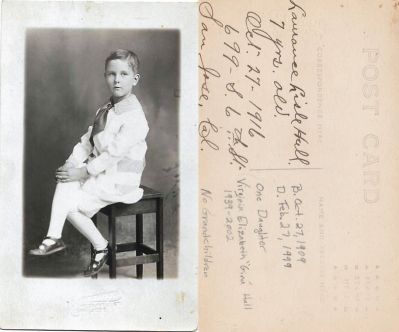 Click to view full size image
==============
Laurance Lisle Hull
THIS HAS BEEN RETURNED TO FAMILY
This is Laurance Lisle Hull, 7 years old. Taken on 17 October 1916. Taken at 699 S. E. 6th Street, San Jose, California, USA
See Back of Postcard Photo (RPPC) for Description.
Laurance Lisle Hull
THIS HAS BEEN RETURNED TO FAMILY
This is Laurance Lisle Hull, 7 years old. Taken on 17 October 1916. Taken at 699 S. E. 6th Street, San Jose, California, USA
See Back of Postcard Photo (RPPC) for Description.