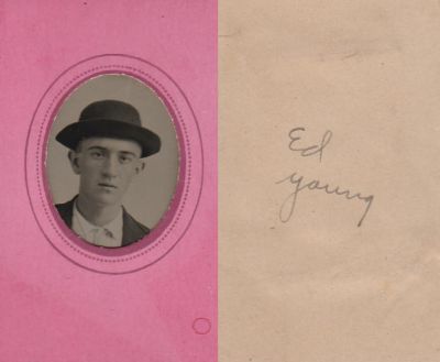 Ed Young

This Tintype Photo States: "Ed Young"

