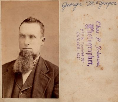 George McGregor

THIS HAS BEEN RETURNED TO FAMILY

This CdV Photograph States: "George McGregor"

The Photographers name is "Chas. F. Johnson", Chicago, Illinois.
