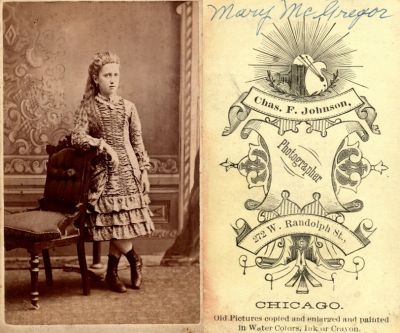 Mary McGregor

THIS HAS BEEN RETURNED TO FAMILY

This CdV Photograph States: "Mary McGregor"

The Photographers name is "Chas. F. Johnson", Chicago, Illinois.
