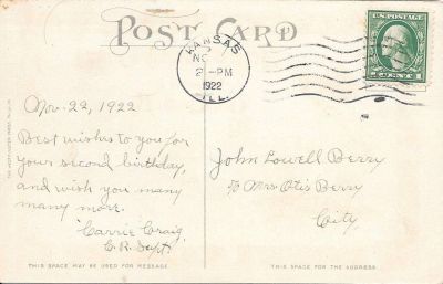 John Lowell Berry Baby Book

THIS HAS BEEN RETURNED TO FAMILY

Congratulatory postcard, 2nd birthday.
