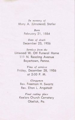 Mary A. (Umstead) Stetler

This was shared by Deborah Schrader Hollowbush.

MARY A. (UMSTEAD) STETLER

Born February 21, 1884;
Date of Death December 23, 1956.
