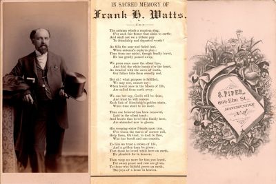 Frank H. Watts

This photo mounted on board states: "In Sacred Memory of Frank H. Watts"

The Photographers name is "S. Piper", Manchester, New Hampshire
