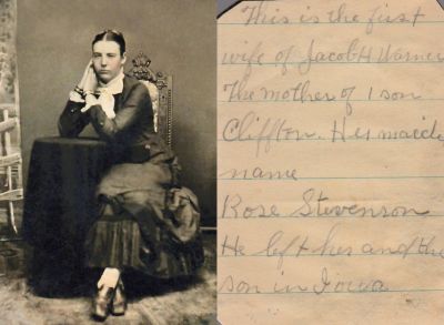 Sarah Rose Stevenson Warner 

THIS HAS BEEN RETURNED TO FAMILY

This Tintype Photo States: "This is the First Wife of Jacob H. Warner. The mother of 1 son, Clifton.

Her maiden name is Rose Stevenson. He left her and the son in Iowa.

