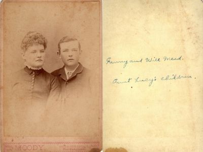 William P. Mead & Fannie E Mead 

This Cabinet Card Photo States: "Fanny & Will Mead, Aunt Lucy's children"

The Photographers name is "Moody", Red Oak, Iowa.
