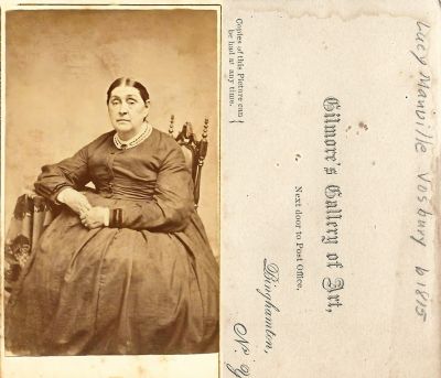Lucy Manville Vosbury

THIS HAS BEEN RETURNED TO FAMILY

This CdV Photograph States: "Lucy Manville Vosbury, Born 1815"

The Photographers name is "Gillmore's Gallery of Art", Binghamton, New York.
