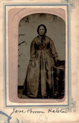 Click to view full size image
==============
Jane Brown Ralston
THIS HAS BEEN RETURNED TO FAMILY
This was Donated by Donna Wilson.
This Tintype photo states: "Jane Brown Ralston"
 Jane Brown Ralston
THIS HAS BEEN RETURNED TO FAMILY
This was Donated by Donna Wilson.
This Tintype photo states: "Jane Brown Ralston"
