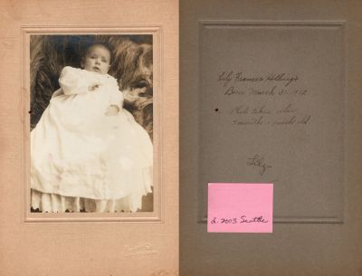 Lily Frances Hollings

This was Donated by Cheryl Webber/ The Terry Girls Genealogy.

This photo mounted on board states: "Lily Frances Hollings, Born 31 March 1912. Photo taken when 4 months , 1 week old. Died 2003, Seattle.

The Photographers name is "Davis", Seattle, Washington.
