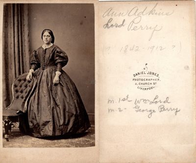 Ann Adkins Lord Perry

This CdV Photograph States: "Ann Adkins Lord Perry, 1842-1912?, m. 1st- Wm Lord & m. 2nd- George Perry"

The Photographers name is "Daniel Jones", Liverpool, England.
